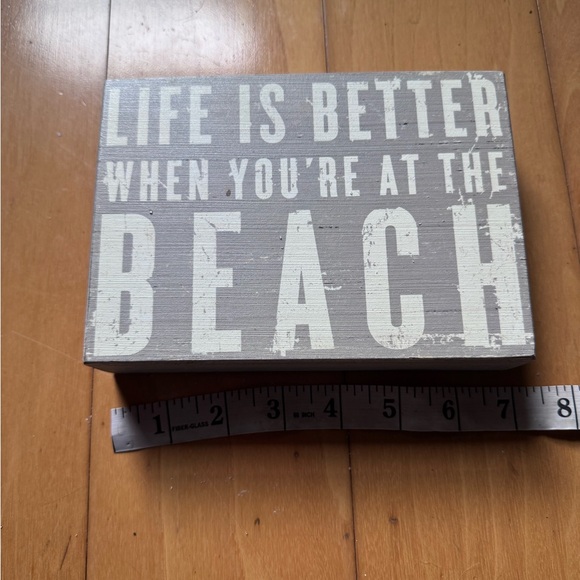 Life is better when you’re at the beach Sign - Picture 5 of 6